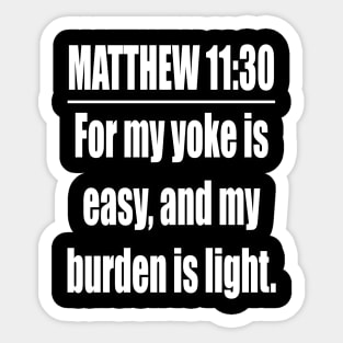 Matthew 11:30  KJV: King James Version Sticker